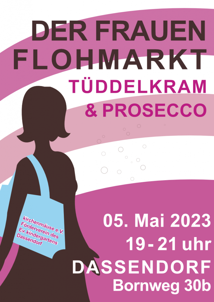 Frauenflohmarkt Tüddelkram und Prosecco am 5. Mai 2023